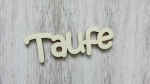 Deko Schriftzug Taufe aus Holz 15 cm
