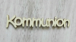 Deko Schriftzug Kommunion aus Holz 19,5 cm natur oder weiß